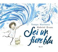 Sei un fiore blu