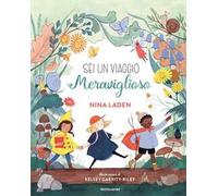 Sei un viaggio meraviglioso. Ediz. a colori