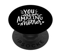 Sei una madre straordinaria - Divertente festa della mamma PopSockets PopGrip Adesivo
