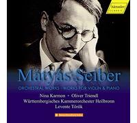Seiber / Torok - Orchestral Works