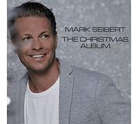 Mark Seibert The Christmas Album (CD)