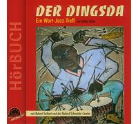 Seibert,Robert und Combo - Der Dingsda-Ein Wort-Jazz-Tredden
