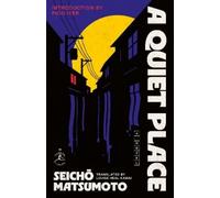 Seicho Matsumoto A Quiet Place (Tascabile)