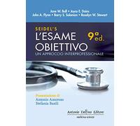 Seidel's. L'esame obiettivo: un approccio interprofessionale