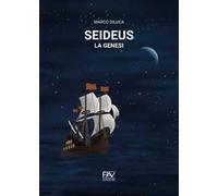 Seideus. La genesi