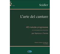 SEIDLER - L'ARTE DEL CANTARE - PER SOPRANO O TENORE
