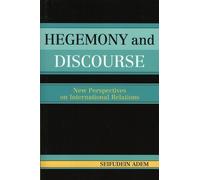 Seifudein Adem Hegemony and Discourse (Tascabile)
