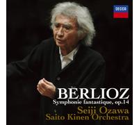 SEIJI OZAWA & SAITO KINE ORCHESTRA - BERLIOZ:SYMPHONIE FANTASTIQUE