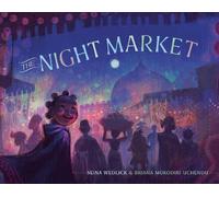 Seina Wedlick Briana Mukodiri Uchendu The Night Market (Copertina rigida)