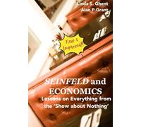 Seinfeld and Economics: Lessons on Everything from the 'Show about Nothing'