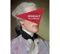 Seingalt. Il re e il libertino
