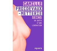 Seins: En quête d'une libération