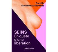 Seins: En quête d'une libération