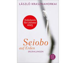 Seiobo sulla terra: racconti | Premio Nobel per la letteratura 2025 László Kr...