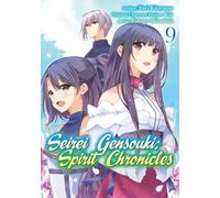 Seirei Gensouki: Spirit Chronicles (Manga): Volume 9