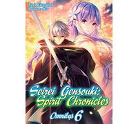 Seirei Gensouki: Spirit Chronicles (11-12)