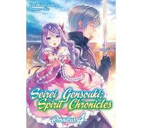 Seirei Gensouki Spirit Chronicles Omnibus 4