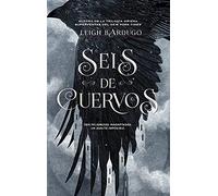 Seis de cuervos / Six of Crows: 1