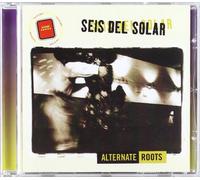 Seis Del Solar - Alternate Roots
