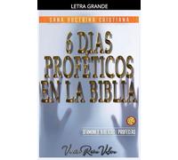 Seis Días Proféticos en la Biblia: 5