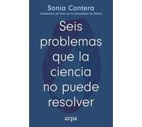 Seis problemas que la ciencia no puede resolver