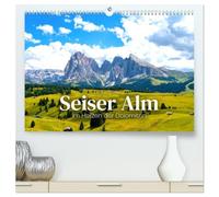 Seiser Alm - Im Herzen der Dolomiten. (hochwertiger Premium Wandkalender 2026 DIN A2 quer), Kunstdruck in Hochglanz: Unverkennbare Aussicht.