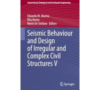 Seismic Behaviour and Design of Irregular and Complex Civil Structures V: 53