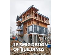 Seismic Design of Buildings: Unified Facilities Criteria UFC 3-310-04