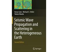 Seismic Wave Propagation and Scattering in the Heterogeneous Earth - 2014