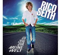 Seith,Rico - Ich Zeig Dir Meine Welt