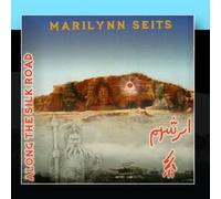 Seits, Marilynn - Meditations Along The Silk Road
