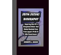 SEIYA SUZUKI BIOGRAPHY: Inspiring Rise Of A Disciplined Hitter And Global Baseball Icon From Japan’s Pride To Mlb Powerhouse
