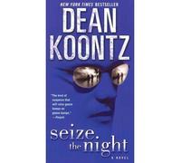 [(Seize the Night)] [by: Dean R Koontz]