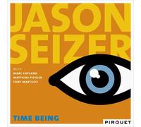 Seizer Jason - Time Being