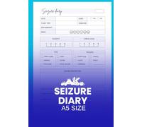 Seizure Diary A5 Size: Daily Seizure and Symptom Tracker Log