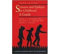 Seizures and Epilepsy in Childhood: A Guide