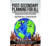 Sejal Parikh Foxx Post-Secondary Planning for All (Tascabile)