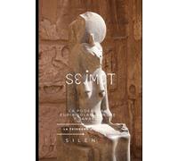 SEJMET: La Poderosa: Furia Solar, Sangre y Sanación