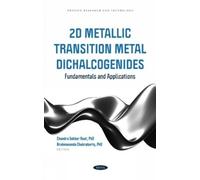 Sekhar Rout 2D Metallic Transition Metal Dichalcogenides: Fun (Copertina rigida)