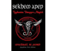 Michael W Ford Sekhem Apep (Tascabile)