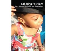 Sekile Nzinga-Johnson Laboring Positions (Tascabile)