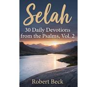 Selah: 30 Daily Devotions from the Psalms: Vol. 2