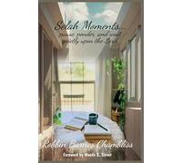 Selah Moments: Pause, ponder, and wait quietly upon the Lord