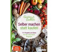 Selber Machen Statt Kaufen - Garten Und Balkon - (German Import) Book NUOVO