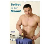 Selbst ist der Mann! (Wandkalender 2026 DIN A4 hoch), CALVENDO Monatskalender: 12 nackte Männer bei Hobby und Haushalt