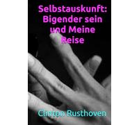 Selbstauskunft: Bigender sein und Meine Reise