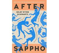 Selby Wynn Schwartz After Sappho (Tascabile)
