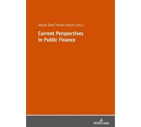 Selçuk İpek Current Perspectives in Public Finance (Tascabile)