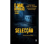 SELECÇÃO: Uma noveleta de suspense e terror sobre as fronteiras entre a vida e a morte e o legado que um pai deixa para o seu filho