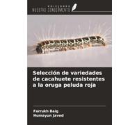 Selección de variedades de cacahuete resistentes a la oruga peluda roja